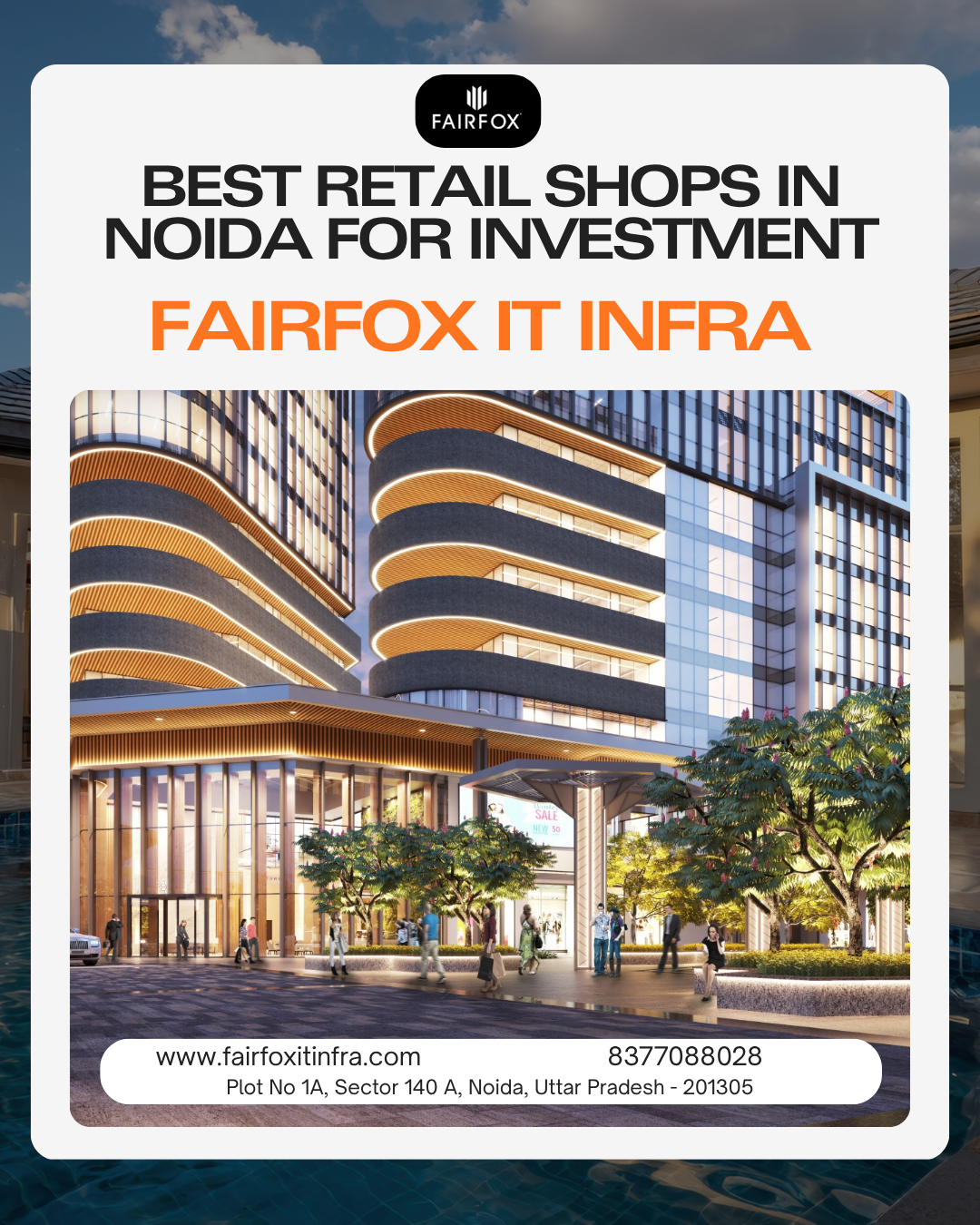 Best Retail Shops in Noida for Investment | Fairfox IT Infra