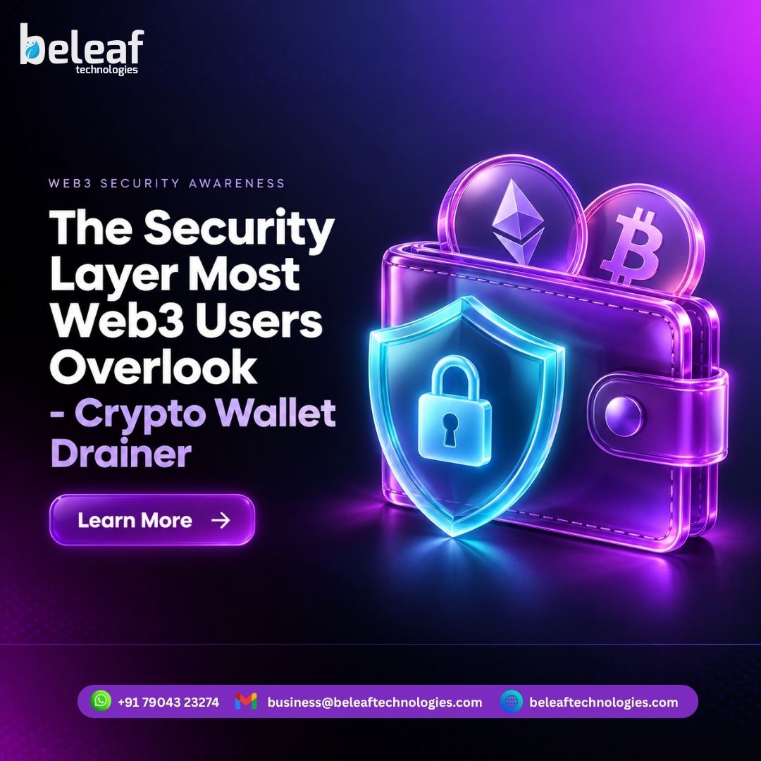 The Security Layer Most Web3 Users Overlook - Crypto Wallet Drainer