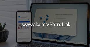 www.aka.ms/PhoneLink: Connect Your Phone to Windows