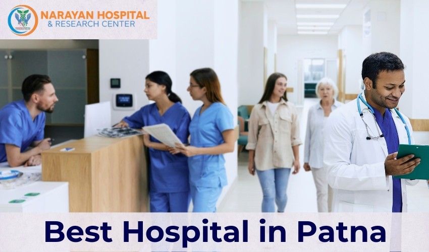 Best Hospital in Patna for Compassionate Patient Care