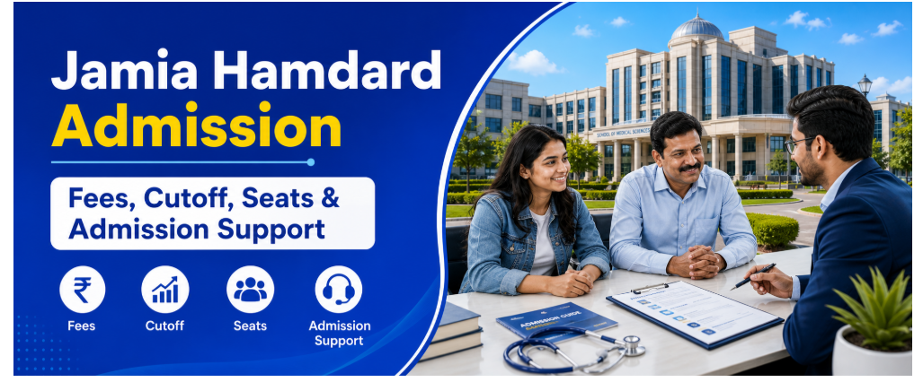 Jamia Hamdard Admission 2026: MBBS Fees, Cutoff & Seats
